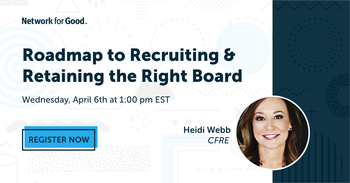 Roadmap to Recruiting & Retaining the Right Board