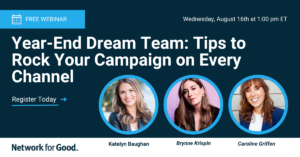 Year-End Dream Team: Tips to Rock Your Campaign on Every Channel