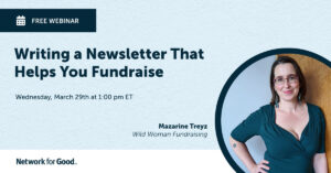 Writing a Newsletter that Helps You Fundraise