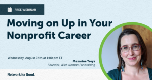 Moving Up in Your Nonprofit Career Webinar Image
